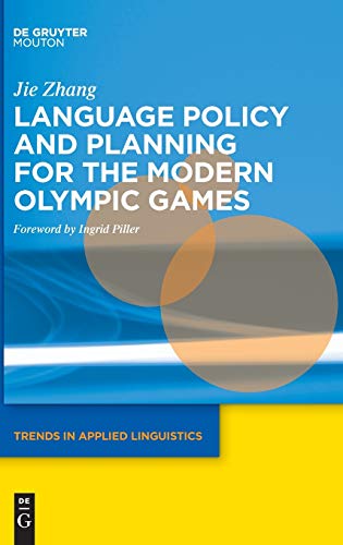Stock image for English Desire in the Olympic Spotlight : Language Policy and Planning for the 2008 Beijing Olympics for sale by GreatBookPrices