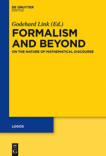 Beispielbild fr Formalism and Beyond : On the Nature of Mathematical Discourse zum Verkauf von Buchpark