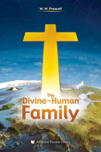 Stock image for The Divine-Human Family for sale by ThriftBooks-Dallas