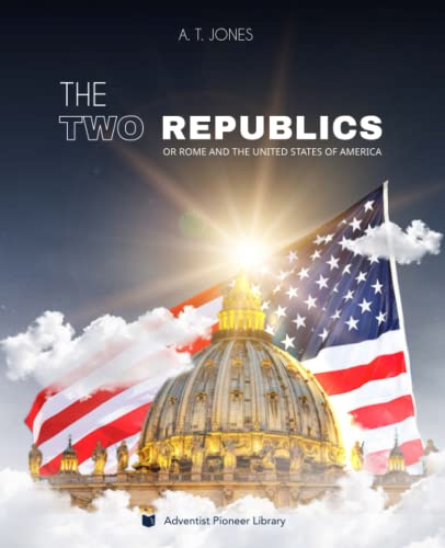 Beispielbild fr The Two Republics: or Rome and the United States of America zum Verkauf von Book Deals