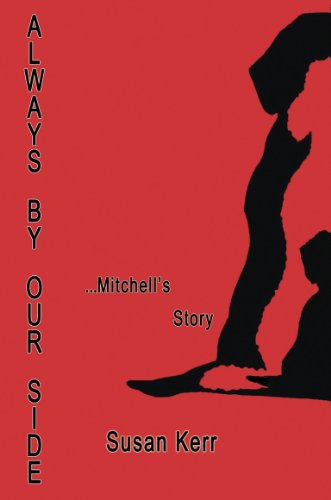 Stock image for Always By Our Side. Mitchell's Story for sale by Bay Used Books