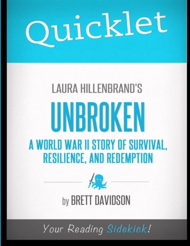 9781614640714: Quicklet - Laura Hillenbrand's Unbroken: A World War II Story of Survival, Resilience, and Redemption