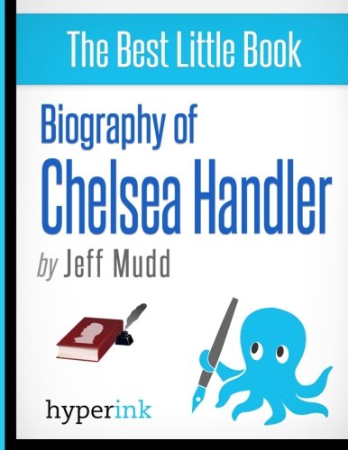 9781614641995: Biography of Chelsea Handler