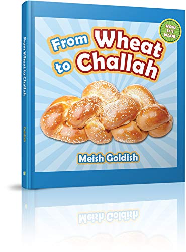 Beispielbild fr From Wheat to Challah (How It's Made) zum Verkauf von ThriftBooks-Atlanta