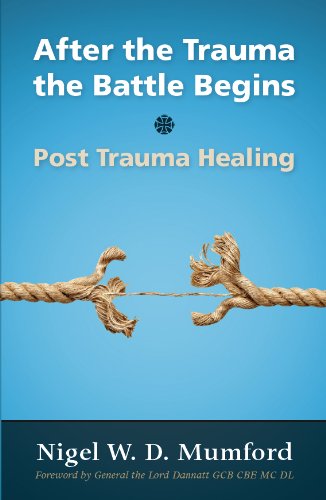 Stock image for After the Trauma the Battle Begins for sale by Your Online Bookstore