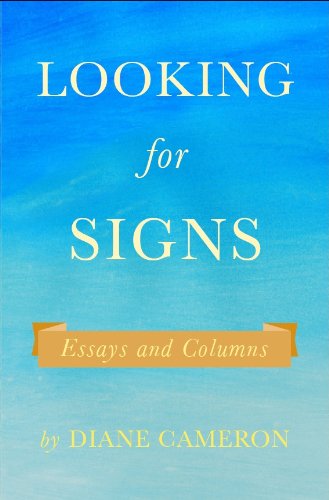 Imagen de archivo de Looking for Signs Essays and Columns a la venta por ThriftBooks-Atlanta