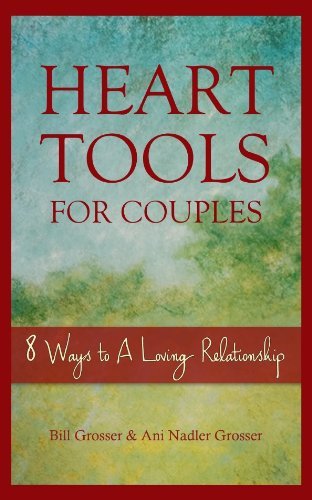 Beispielbild fr Heart Tools for Couples: 8 Ways to a Loving Relationship zum Verkauf von WorldofBooks