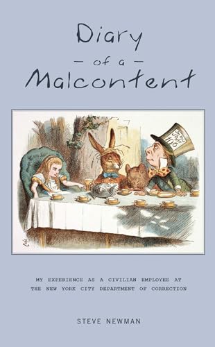 Stock image for Diary of a Malcontent for sale by Housing Works Online Bookstore