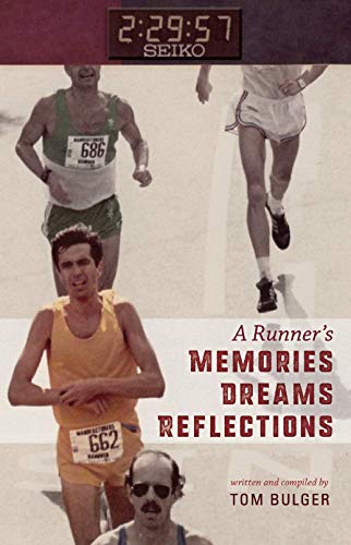 Stock image for A Runner's Memories, Dreams, Reflections for sale by SecondSale