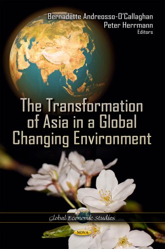 Stock image for The Transformation of Asia in a Global Changing Environment (Global Economic Studies: Asian Economic and Political Issues) for sale by WorldofBooks