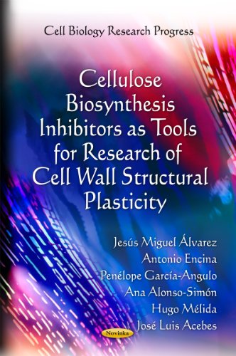 9781614709466: Cellulose Biosynthesis Inhibitors As Tools for Research of Cell Wall Structural Plasticity (Cell Biology Research Progress)