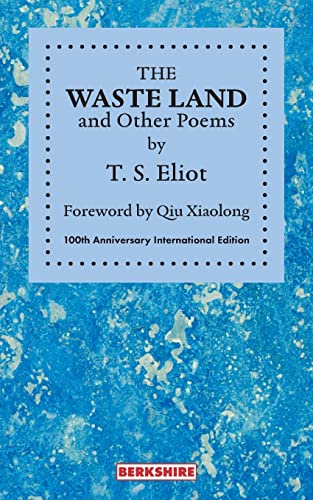 Beispielbild fr THE WASTE LAND and Other Poems: 100th Anniversary International Edition zum Verkauf von WorldofBooks