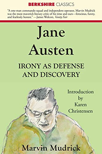 9781614720706: Jane Austen: Irony as Defense and Discovery (Berkshire Classics)