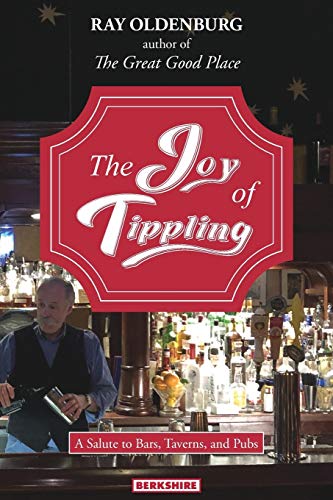 Beispielbild fr The Joy of Tippling: A Salute to Bars, Taverns, and Pubs (with Recipes) zum Verkauf von Front Cover Books