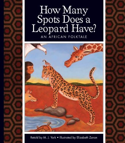 Beispielbild fr How Many Spots Does a Leopard Have? : An African Folktale zum Verkauf von Better World Books