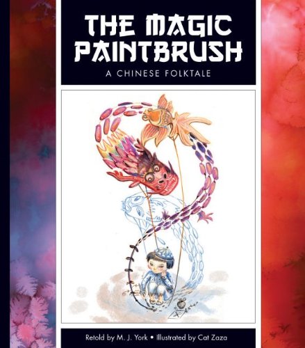 Beispielbild fr The Magic Paintbrush : A Chinese Folktale zum Verkauf von Better World Books