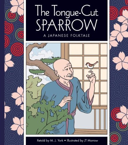 Imagen de archivo de The Tongue-Cut Sparrow : A Japanese Folktale a la venta por Better World Books