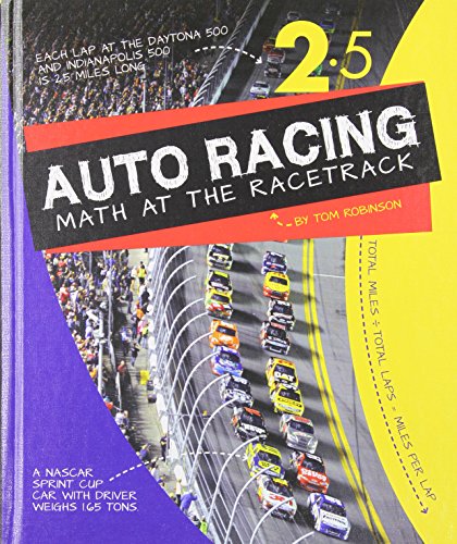Auto Racing: Math at the Racetrack (Math in Sports) (9781614734062) by Robinson, Tom