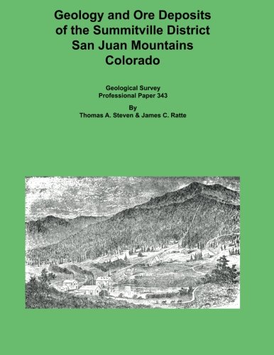 Stock image for Geology and Ore Deposits of the Summitville District San Juan Mountains CO for sale by Revaluation Books