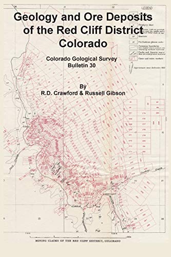 9781614740186: Geology and Ore Deposits of the Red Cliff District, Colorado