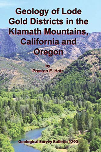 9781614740490: Geology of Lode Gold Districts in the Klamath Mountains, California and Oregon