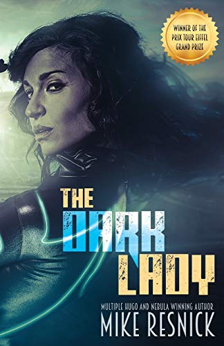 Stock image for The Dark Lady: A Romance of the Far Future for sale by Hawking Books