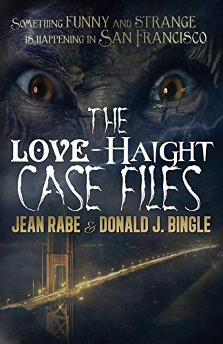 9781614752752: The Love-Haight Case Files: Seeking Supernatural Justice