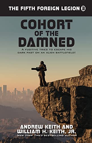 9781614754008: Cohort of the Damned: Volume 3 (The Fifth Foreign Legion)