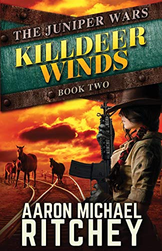 Stock image for Killdeer Winds (The Juniper Wars) for sale by Irish Booksellers