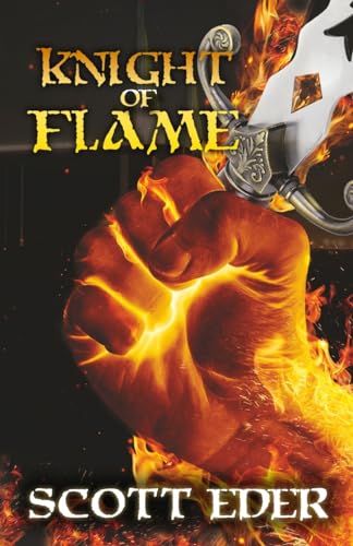 9781614755197: Knight of Flame: 1 (Chronicles of the Knights Elementalis)
