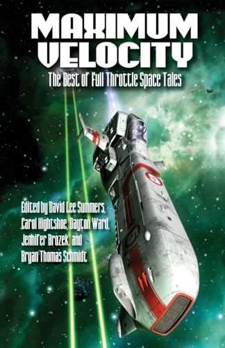 Stock image for Maximum Velocity: The Best of the Full-Throttle Space Tales for sale by ThriftBooks-Dallas