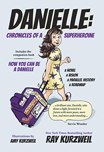 Beispielbild fr Danielle : Chronicles of a Superheroine zum Verkauf von Better World Books
