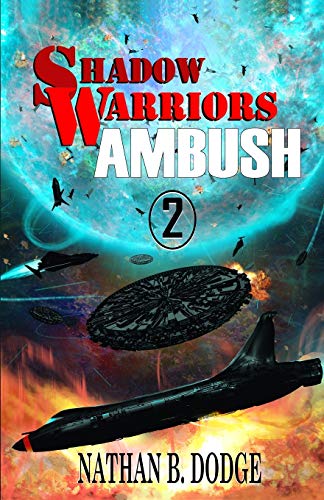 Beispielbild fr Shadow Warriors: Ambush: Book 2 in the Shadow Warriors Series zum Verkauf von HPB-Ruby
