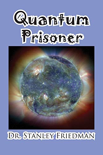 Stock image for Quantum Prisoner for sale by PBShop.store US