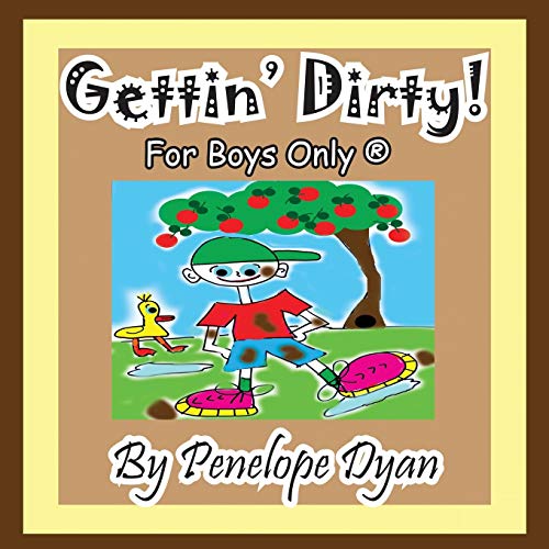 Beispielbild fr Gettin' Dirty! for Boys Only (R) zum Verkauf von Chiron Media