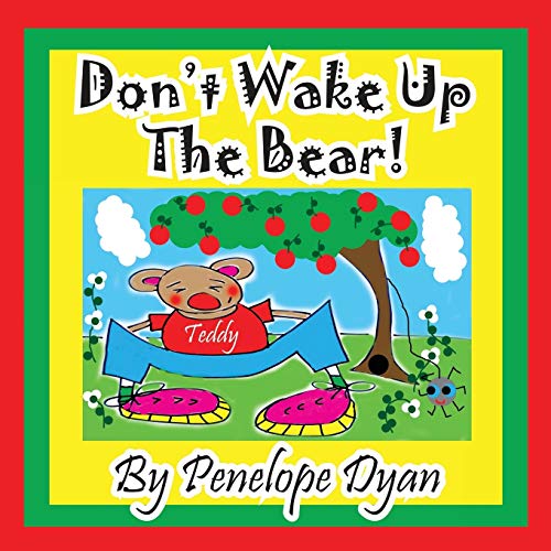 Beispielbild fr Don't Wake Up the Bear! zum Verkauf von ThriftBooks-Dallas