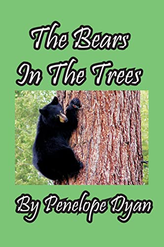 Beispielbild fr The Bears In The Trees zum Verkauf von Big River Books