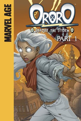 Marvel Age Ororo 1: Before the Storm (9781614790242) by Sumerak, Marc