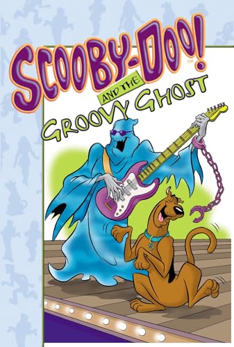 Scooby-Doo! and the Groovy Ghost (Scooby-Doo Mysteries) (9781614790440) by Gelsey, James