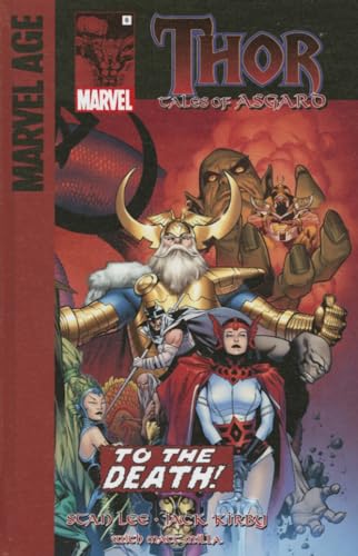 Beispielbild fr Marvel Age Thor Tales of Asgard 6: To the Death! zum Verkauf von More Than Words