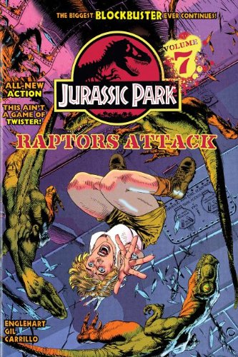 Jurassic Park Vol. 7: Raptors Attack!: Raptors Attack! (Jurassic Park, 7) (9781614791898) by [???]