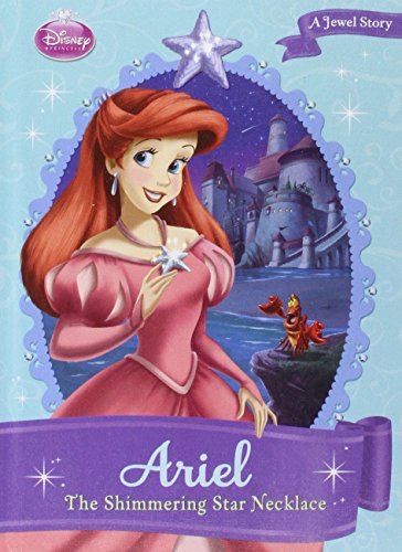 Stock image for Ariel: The Shimmering Star Necklace (Disney Princess) for sale by Hippo Books