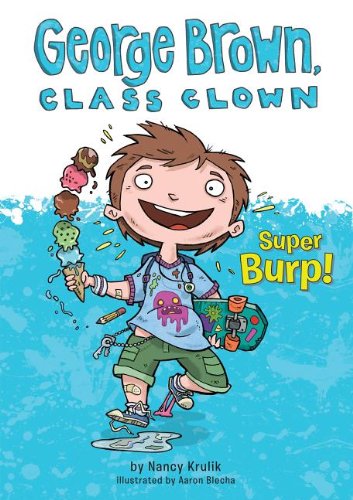 9781614792192: Super Burp! (George Brown, Class Clown, 1)