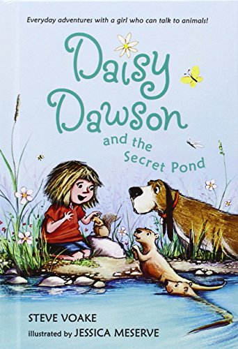 Stock image for Daisy Dawson and the Secret Pond for sale by Better World Books