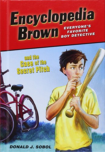 Stock image for Encyclopedia Brown and the Case of the Secret Pitch for sale by ThriftBooks-Dallas