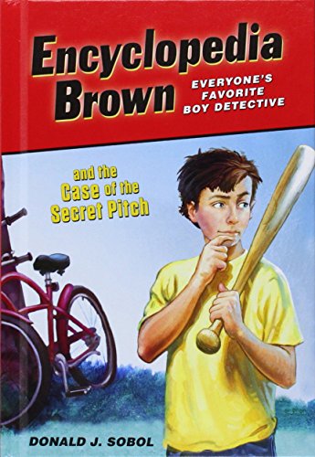 9781614793106: Encyclopedia Brown and the Case of the Secret Pitch