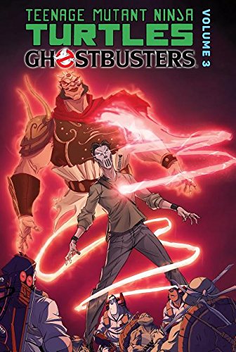 Beispielbild fr Teenage Mutant Ninja Turtles/Ghostbusters: Volume 3 zum Verkauf von ThriftBooks-Dallas