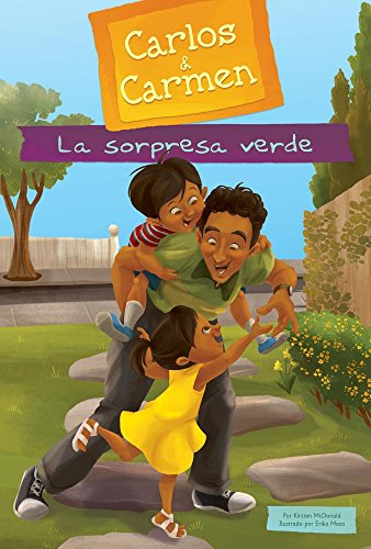 Beispielbild fr La sorpresa verde/ The Green Surprise (Carlos & Carmen) (Spanish Edition) zum Verkauf von HPB-Diamond