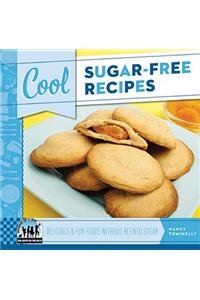 Cool Sugar-Free Recipes: Delicious & Fun Foods Without Refined Sugar (9781614807322) by [???]