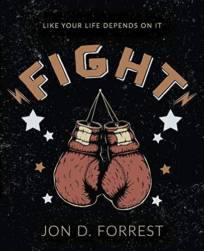 Stock image for Fight: Like Your Life Depends on It for sale by -OnTimeBooks-